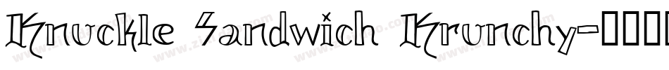 Knuckle Sandwich Krunchy字体转换